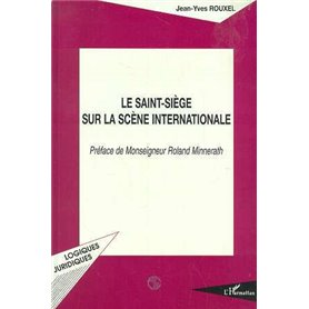 Le Saint-Siège sur la scène internationale