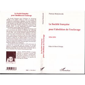 La Société Française pour l'abolition de l'esclavage 1834-1850