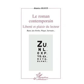 Le roman contemporain, liberté et plaisir du lecteur