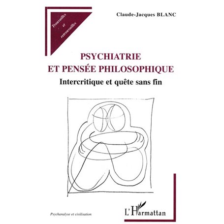 Psychiatrie et Pensée Philosophique