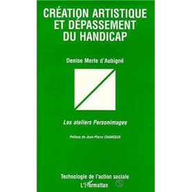 Création artistique et dépassement du handicap