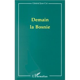 DEMAIN LA BOSNIE