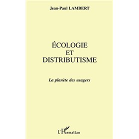 Ecologie et Distributisme