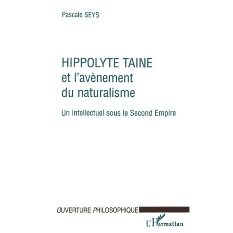 HIPPOLYTE TAINE ET L'AVENEMENT DU NATURALISME