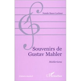 SOUVENIRS DE GUSTAV MAHLER