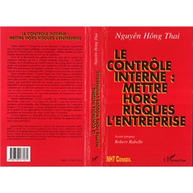 LE CONTRÔLE INTERNE : METTRE HORS RISQUES L'ENTREPRISE