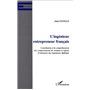 L'INGENIEUR ENTREPRENEUR FRANÇAIS