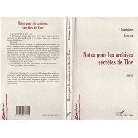 NOTES POUR LES ARCHIVES SECRÈTES DE TLOV