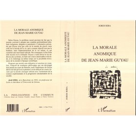 LA MORALE ANOMIQUE DE JEAN-MARIE GUYAU