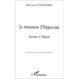 LE RENIEMENT D'HIPPOCRATE
