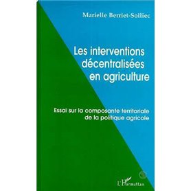 LES INTERVENTIONS DÉCENTRALISÉES EN AGRICULTURE