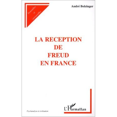 LA RECEPTION DE FREUD EN FRANCE