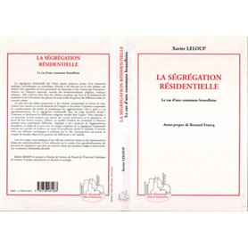 LA SÉGRÉGATION RÉSIDENTIELLE