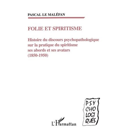 FOLIE ET SPIRITISME