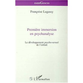 PREMIERE IMMERSION EN PSYCHANALYSE