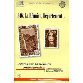 1946 : LA RÉUNION, DÉPARTEMENT