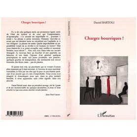 CHARGEZ BOURRIQUES !