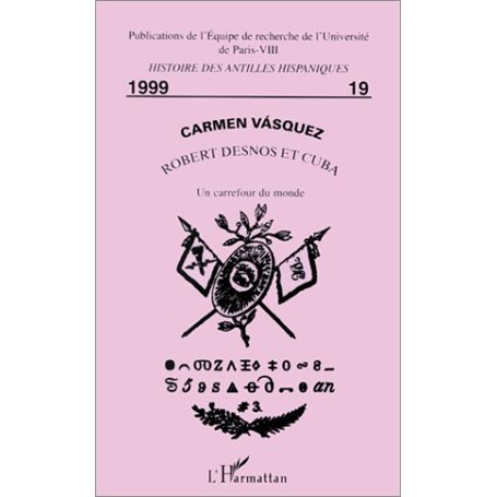 ROBERT DESNOS ET CUBA