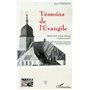 TÉMOINS DE L'ÉVANGILE