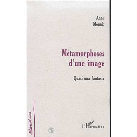 METAMORPHOSE D'UNE IMAGE