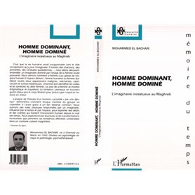 HOMME DOMINANT, HOMME DOMINE