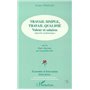 TRAVAIL SIMPLE, TRAVAIL QUALIFIE