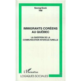 IMMIGRANTS COREENS AU QUEBEC