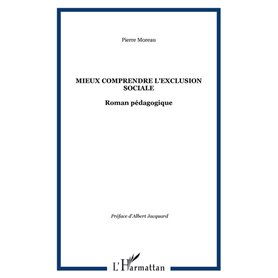 MIEUX COMPRENDRE L'EXCLUSION SOCIALE