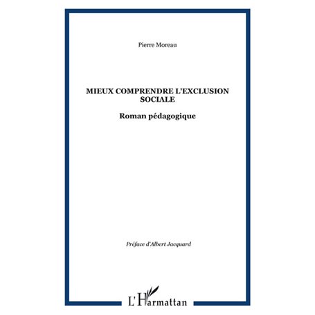 MIEUX COMPRENDRE L'EXCLUSION SOCIALE