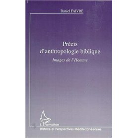 PRECIS D'ANTHROPOLOGIE BIBLIQUE