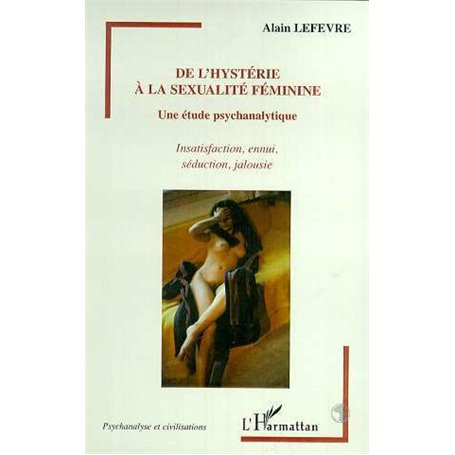 HYSTERIE (DE L') A LA SEXUALITE FEMININE