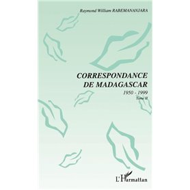 CORRESPONDANCE DE MADAGASCAR 1950-1999
