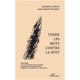 TISSER LES MOTS CONTRE LA NUIT