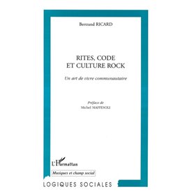 RITES, CODE ET CULTURE ROCK