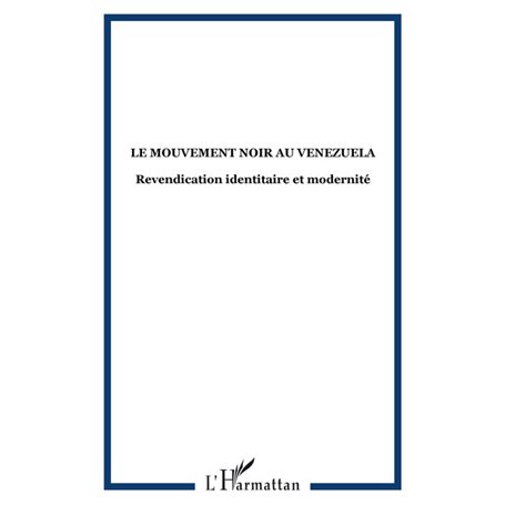 LE MOUVEMENT NOIR AU VENEZUELA
