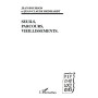 SEUILS, PARCOURS, VIEILLISSEMENTS