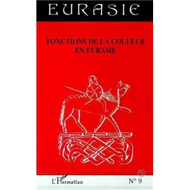 FONCTIONS DE LA COULEUR EN EURASIE