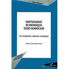 PARTENARIAT ÉCONOMIQUE EURO-MAROCAIN