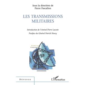 LES TRANSMISSIONS MILITAIRES