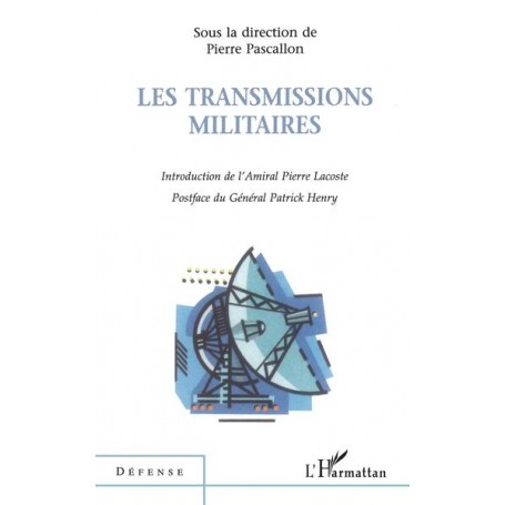 LES TRANSMISSIONS MILITAIRES