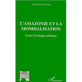 L'AMAZONIE ET LA MONDIALISATION