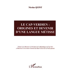 LE CAP-VERDIEN : Origines et devenir d'une langue métisse