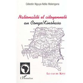 NATIONALITÉ ET CITOYENNETÉ AU CONGO/KINSHASA