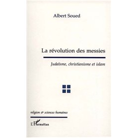 La révolutions des messies
