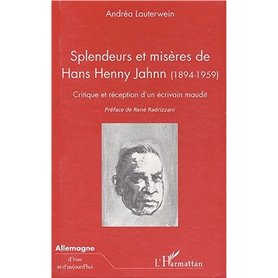 SPLENDEURS ET MISÈRES DE HANS HENNY JAHNN (1894-1959)