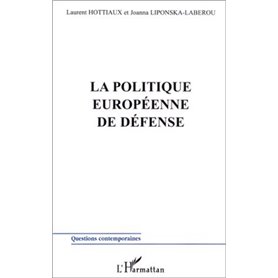 LA POLITIQUE EUROPÉENNE DE DÉFENSE