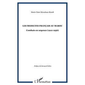 LES MEDECINS FRANÇAIS AU MAROC