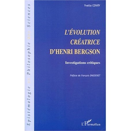 L'ÉVOLUTION CRÉATRICE D'HENRI BERGSON