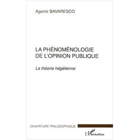 LA PHÉNOMÉNOLOGIE DE L'OPINION PUBLIQUE