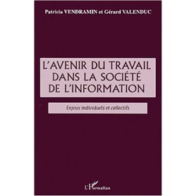 L'AVENIR DU TRAVAIL DANS LA SOCIÉTÉ DE l'INFORMATION